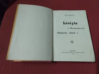 DELAVRANCEA - TRUBADURUL. LINISTE. STAPANEA-ODATA ( 1914 ) foto
