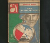 JOCUL NU MAI ARE ROST - GHEORGHE ȘTEFAN - ED. ALBATROS