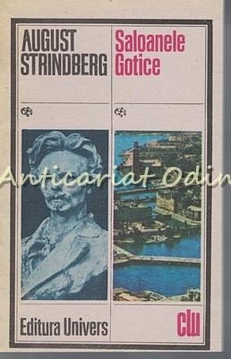 Saloanele Gotice - August Strindberg