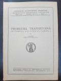 Problema Transilvana in timpul lui Cuza si Carol I - I. Lupas