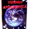 VIZIUNEA APOCALIPTICA , PROFETII IMPLINITE SI IN CURS DE IMPLINIRE de DAVID WILKERSON , 2005