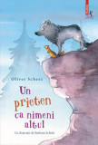 Un prieten ca nimeni altul - Hardcover - Oliver Scherz - Polirom