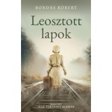 Leosztott lapok - Bord&aacute;s R&oacute;bert