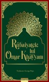 Rubayatele lui Omar Khayyam - Paperback brosat - Cuantic