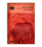 Hippolyte Taine - Studii literare vol.I-II - 104747