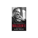 The Autobiography of Malcolm X