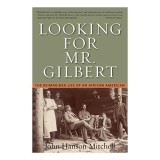 Looking for Mr. Gilbert