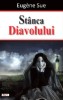 Stanca Diavolului - Eugene Sue - Carte de Aventura, Roman Istoric Ludovic XIV