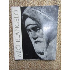 MICHELANGELO - G. Oprescu, Dan Haulica, 1964, Editura Meridiane, Arta