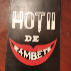 HOTII DE ZAMBETE EMIL SAIN