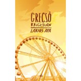L&aacute;nyos apa - Grecs&oacute; Kriszti&aacute;n