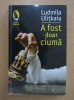 Ludmila Ulitkaia - A fost doar ciuma, Humanitas, Raftul Denisei, 2021, Roman, 117 pagini