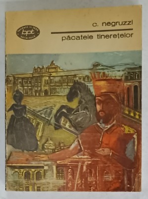 PACATELE TINERETILOR de C. NEGRUZZI , 1982 foto