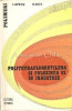 Politetrafluoretilena Si Folosirea Ei In Industrie - Ioan Luputiu, Neagu Dutu