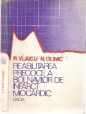 Reabilitarea Precoce A Bolnavilor De Infarct Miocardic - R. Vlaicu, N. Olinic