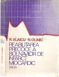 Cumpara ieftin Reabilitarea Precoce A Bolnavilor De Infarct Miocardic - R. Vlaicu, N. Olinic