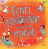 Femei extraordinare care au facut minuni | Kate Pankhurst