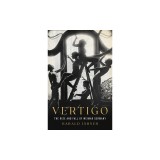 Vertigo: The Rise and Fall of Weimar Germany