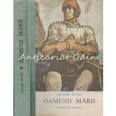 Oamenii Marii - Victor Hugo