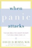 When Panic Attacks: The New, Drug-Free Anxiety Therapy That Can Change Your Life