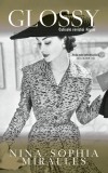 Glossy. Culisele revistei Vogue - Nina Sophia Miralles - RAO
