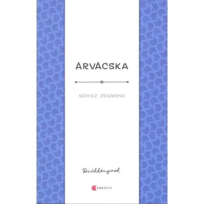 &Aacute;rv&aacute;cska - M&oacute;ricz Zsigmond