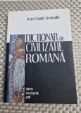 Dictionar de civilizatie romana Jean Claude Fredouille