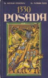 1330 Posada - D. Nicolae Stoicescu, Florian Tuca, 1980, Istorie Romania, 226 pagini