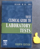 TIETZ Clinical Guide to Laboratory Tests 4th Edition Alan H B WU