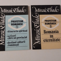 Mircea Eliade Profetism romanesc editie completa