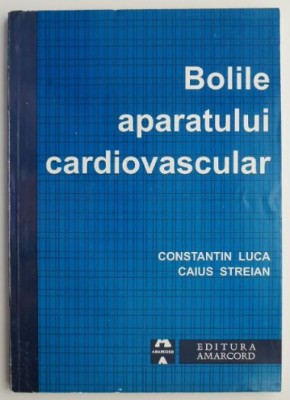 Bolile aparatului cardiovascular I &amp;ndash; Constantin Luca foto