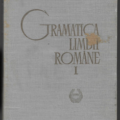 Gramatica limbii romane (Vol I si Vol II)