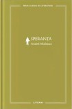 Speranța (Vol. 57) - Hardcover - Andr&eacute; Malraux - Litera
