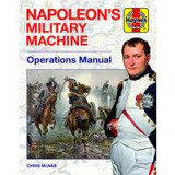 Napoleon&#039;s Military Machine Operations Manual