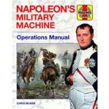 Napoleon&#039;s Military Machine Operations Manual