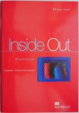 Cumpara ieftin Inside Out Workbook Upper Intermediate - Philip Kerr, Engleza, Curs Limbi Straine