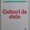 CIOBURI DE STELE , 2014