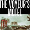 The Voyeur&#039;s Motel