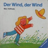 Carte Der Wind, der Wind autor Max Velthuijis limba Germana