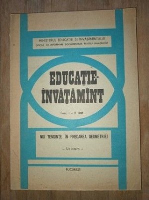 Educatie-invatamant. Noi tendinte in predarea geometriei Fascicula 1-2 foto