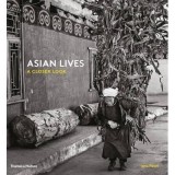Asian Lives : A Closer Look