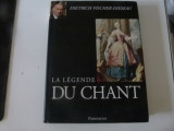 La legende du chant