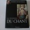 La legende du chant