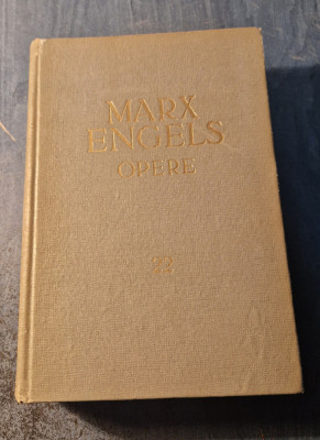 Opere volumul 22 Marx Engels foto