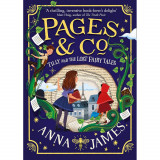 Pages&amp;Co - Tilly si basmele pierdute vol. 2, Anna James