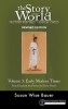 History for the Classical Child: Early Modern Times: Volume 3: From Elizabeth the First to the Forty-Niners Revised Edition