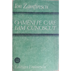 Oameni pe care i-am cunoscut - Ion Zamfirescu