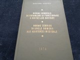 NORME GENERALE DE ORGANIZARE SI FUNCTIONARE A UNITATILOR SANITARE 1974