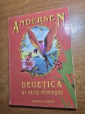 carte pentru copii - andersen - degetica si alte povesti - din anul 1997