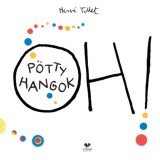 Oh! P&ouml;tty hangok - Herv&eacute; Tullet